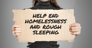 Play your part in helping end homelessness and rough sleeping